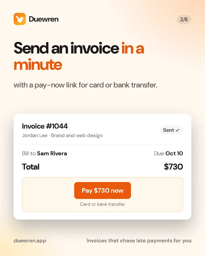 Send an invoice in a minute, with a pay-now link for card or bank transfer.